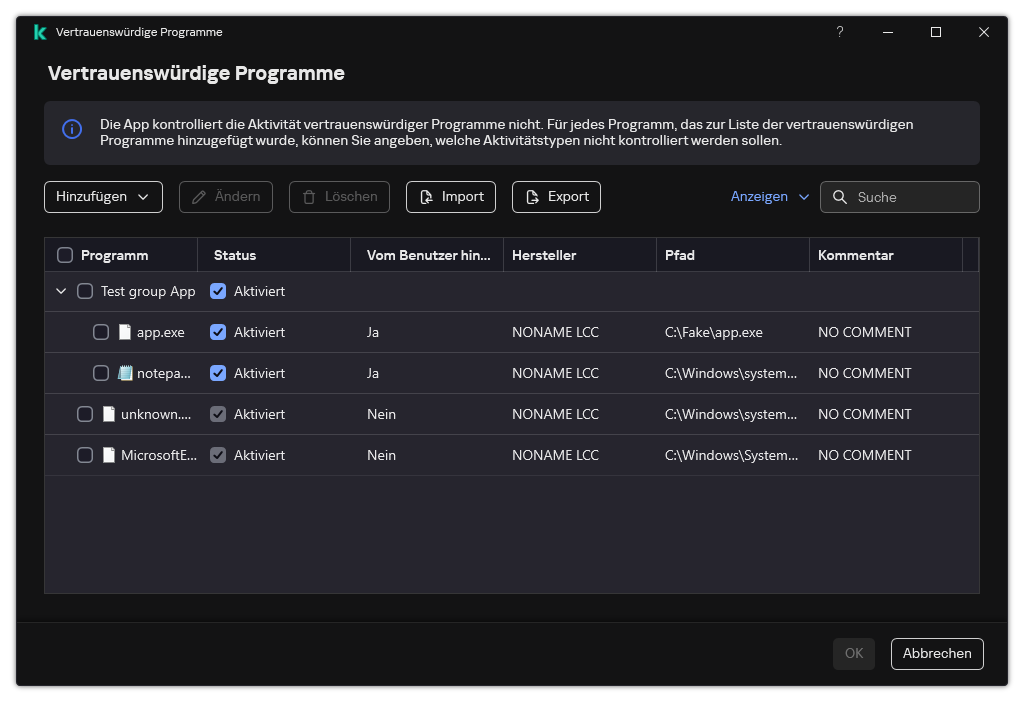 Ein Fenster mit der Liste der vertrauenswürdigen Apps. Der Benutzer kann eine vertrauenswürdige App hinzufügen, bearbeiten oder entfernen.