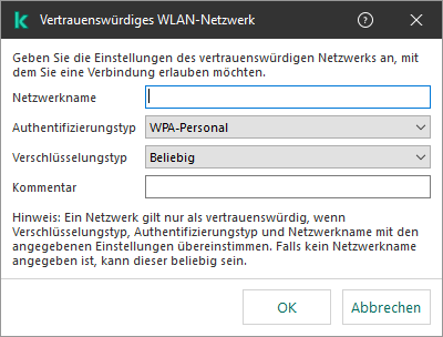 Das Fenster enthält die Einstellungen des vertrauenswürdigen WLAN-Netzwerks.