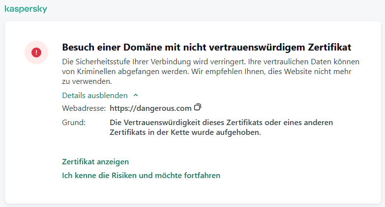 Kaspersky-Benachrichtigung: Besuch einer Domäne mit einem nicht vertrauenswürdigen Zertifikat im Browserfenster. Der Benutzer kann weiterarbeiten.
