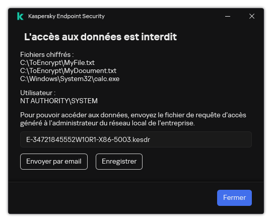 Une fenêtre avec un fichier de demande d'accès à des données chiffrées. L'utilisateur peut enregistrer le fichier généré sur le disque ou l'envoyer par email.