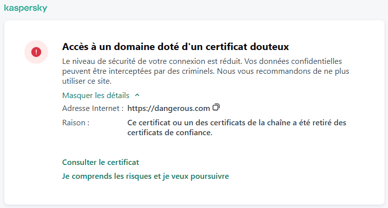 Notification de Kaspersky dans la fenêtre du navigateur concernant la visite d'un domaine disposant d'un certificat non fiable. L'utilisateur peut continuer à travailler.