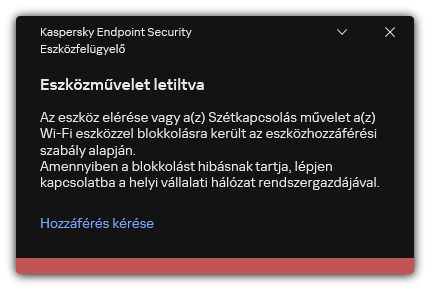 Értesítés blokkolt Wi-Fi-kapcsolatról. A felhasználó létrehozhat egy kérést a Wi-Fi hálózathoz való csatlakozásra.