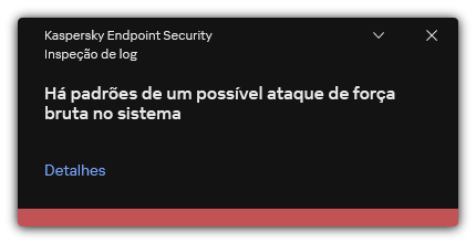 Notificação sobre possível ataque de força bruta. O usuário pode visualizar as informações detalhadas sobre a regra.