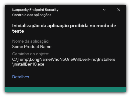 Notificação de que a inicialização da aplicação é proibida no modo de teste. O utilizador pode ver informações detalhadas sobre a regra.