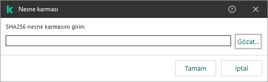 Nesnenin karma toplamını girmek için alana sahip bir pencere. Kullanıcı, dosya yöneticisini kullanarak bir nesne seçebilir.