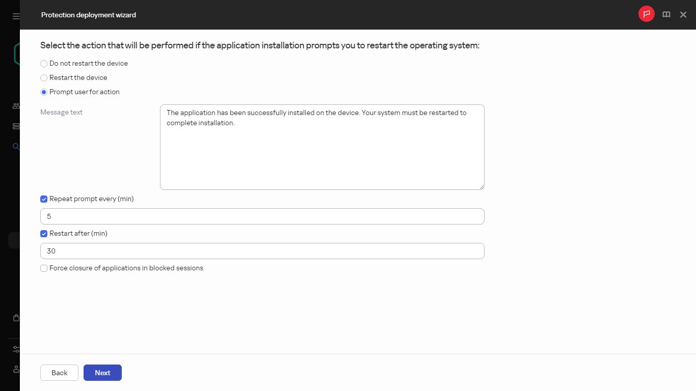 Selecting the action to be performed if the operating system will be restarted.