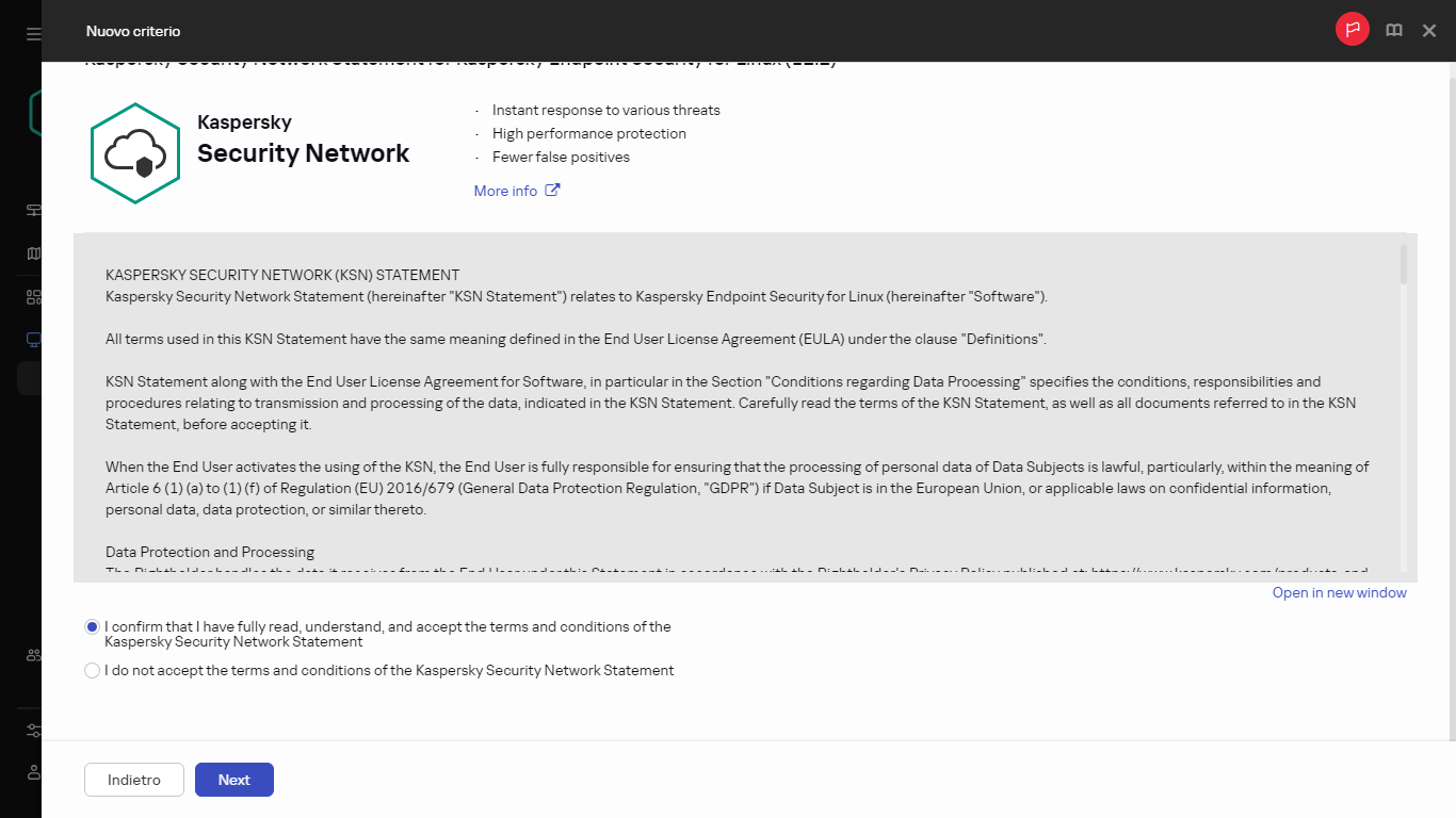 Creazione di un nuovo criterio. Finestra di accettazione dell'informativa KSN.