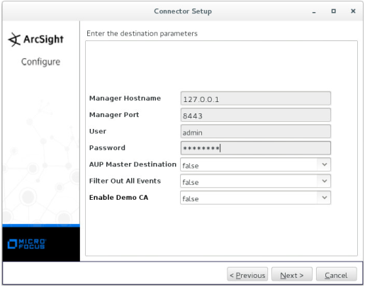 "Connector Setup" window. Manager Hostname = 127.0.0.1, Manager Port = 8443, User = admin, Password is hidden, AUP Master Destination = false, Filter Out All Events = false, Enable Demo CA = false.