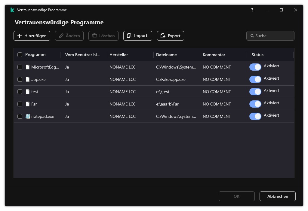 Ein Fenster mit der Liste der vertrauenswürdigen Apps. Der Benutzer kann eine vertrauenswürdige App hinzufügen, bearbeiten oder entfernen.