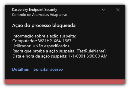 Notificação sobre o acionamento de uma regra. O utilizador pode criar um pedido para permitir uma ação de processo.