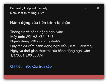 Thông báo về việc kích hoạt một quy tắc. Người dùng có thể tạo một yêu cầu để cho phép một hành động của tiến trình.