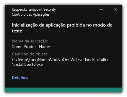 Notificação de que a inicialização da aplicação é proibida no modo de teste. O utilizador pode ver informações detalhadas sobre a regra.