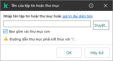 Một cửa sổ có trường để nhập đường dẫn đến tập tin hoặc thư mục. Có thể sử dụng các ký tự đại diện. Người dùng có thể chọn một tập tin bằng trình quản lý tập tin.