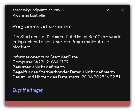 Benachrichtigung über den blockierten Start einer App. Der Benutzer kann eine Anfrage zum Starten der App erstellen.