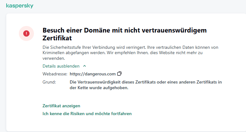 Kaspersky-Benachrichtigung: Besuch einer Domäne mit einem nicht vertrauenswürdigen Zertifikat im Browserfenster. Der Benutzer kann weiterarbeiten.