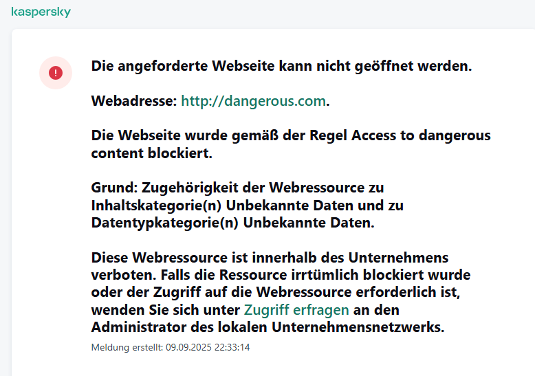 Benachrichtigung über den Besuch einer Website, die von der Web-Kontrolle blockiert wurde. Der Benutzer kann eine Zugriffsanfrage für die Webressource erstellen.