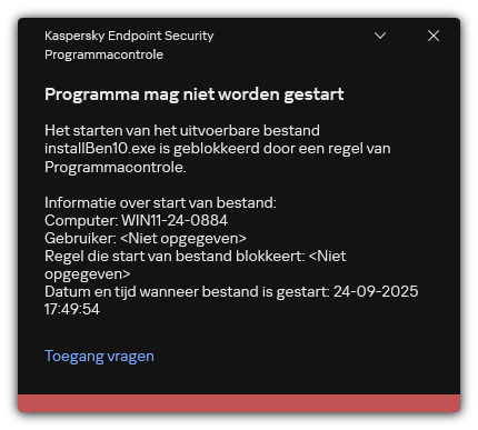 Melding over het starten van geblokkeerd programma. De gebruiker kan een verzoek maken om het programma te starten.