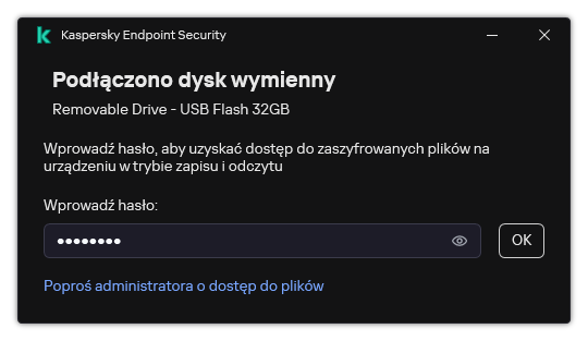 Okno zawiera pole do wpisania hasła. Użytkownik może utworzyć żądanie dostępu do pliku.