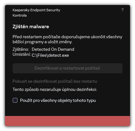 Upozornění na zjištění malwaru. Uživatel může provádět dezinfekci s restartem počítače nebo bez restartu.