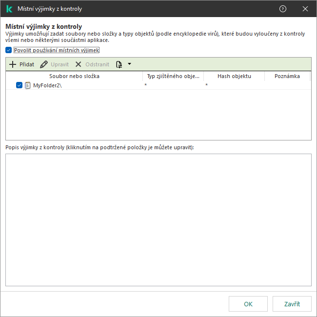 Okno Výjimky z místní kontroly. Uživatel může přidávat, upravovat a odstraňovat výjimky.