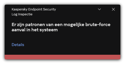 Melding over mogelijke brute-force-aanval. De gebruiker kan gedetailleerde informatie over de regel bekijken.