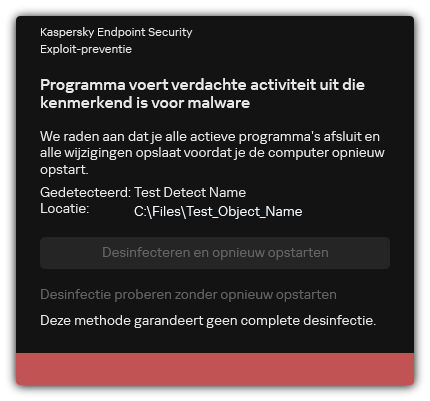 Melding van malwaredetectie. De gebruiker kan desinfectie uitvoeren met of zonder de computer opnieuw op te starten.