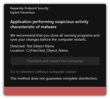 Malware detection notification. User can perform disinfection with or without computer restart.