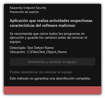 Notificación de detección de malware. El usuario puede realizar la desinfección con o sin reinicio del equipo.