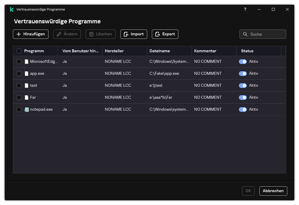 Ein Fenster mit der Liste der vertrauenswürdigen Apps. Der Benutzer kann eine vertrauenswürdige App hinzufügen, bearbeiten oder entfernen.