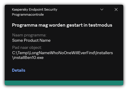 Melding dat het opstarten van het programma is toegestaan in de testmodus. De gebruiker kan gedetailleerde informatie over de regel bekijken.