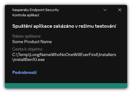 Upozornění, že je spuštění aplikace zakázáno v testovacím režimu. Uživatel může zobrazit podrobné informace o pravidle.