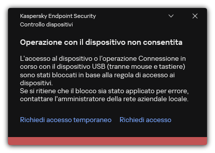 Notifica di accesso bloccato al dispositivo. L'utente può richiedere l'accesso temporaneo o permanente al dispositivo.