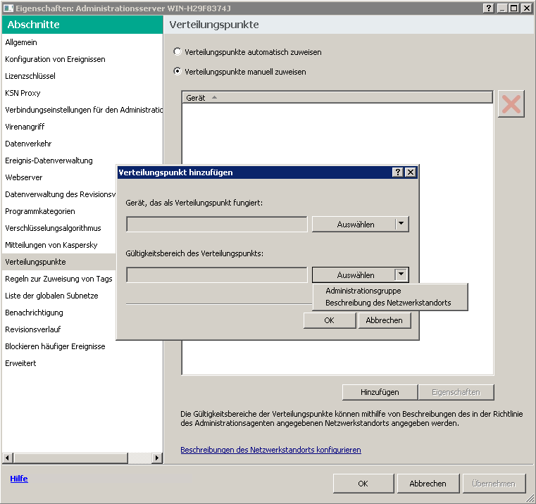 Im Fenster zum Hinzufügen von Verteilungspunkten können Sie eine Administrationsgruppe oder die Beschreibung eines Netzwerkstandorts auswählen.