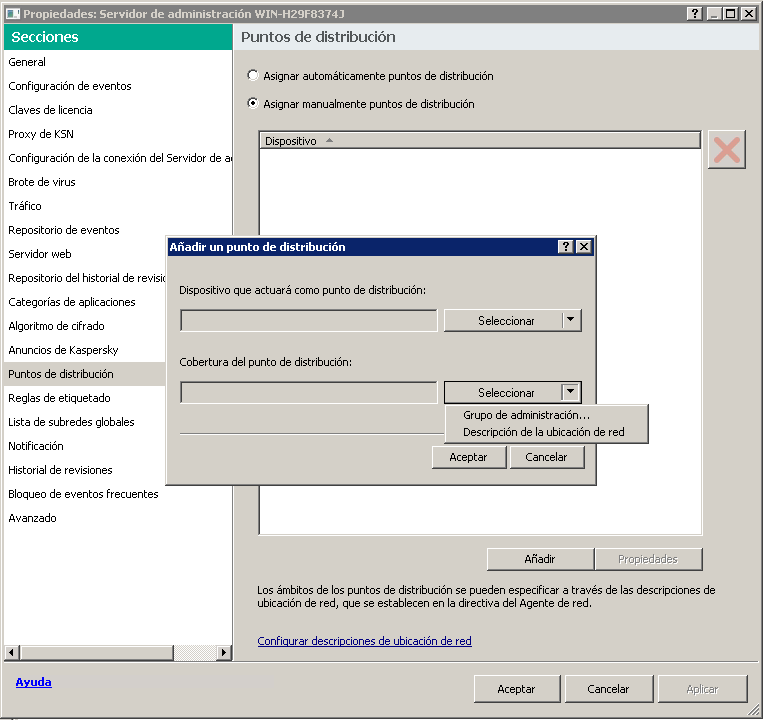 En la ventana para añadir puntos de distribución, puede seleccionar un grupo de administración o una descripción de ubicación de red.