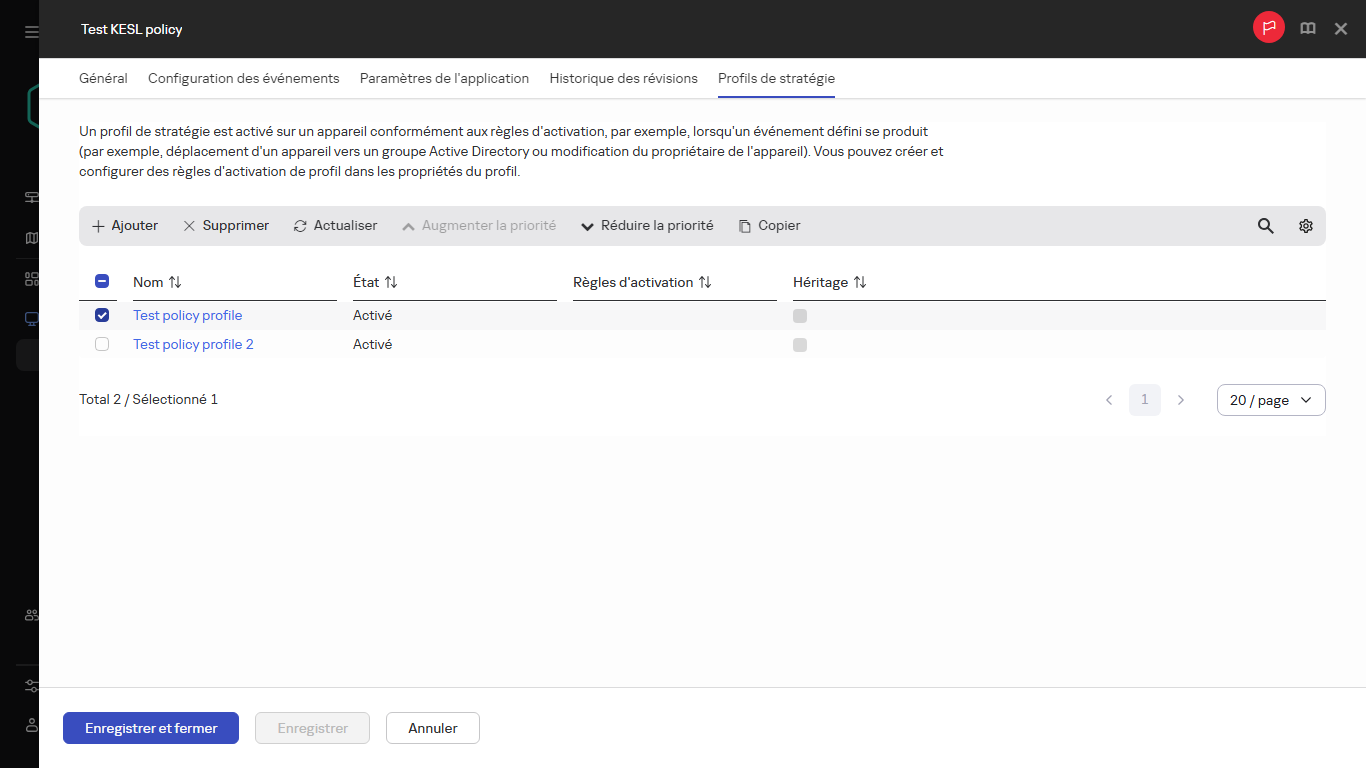 La liste des profils de stratégie contenant la stratégie sélectionnée.