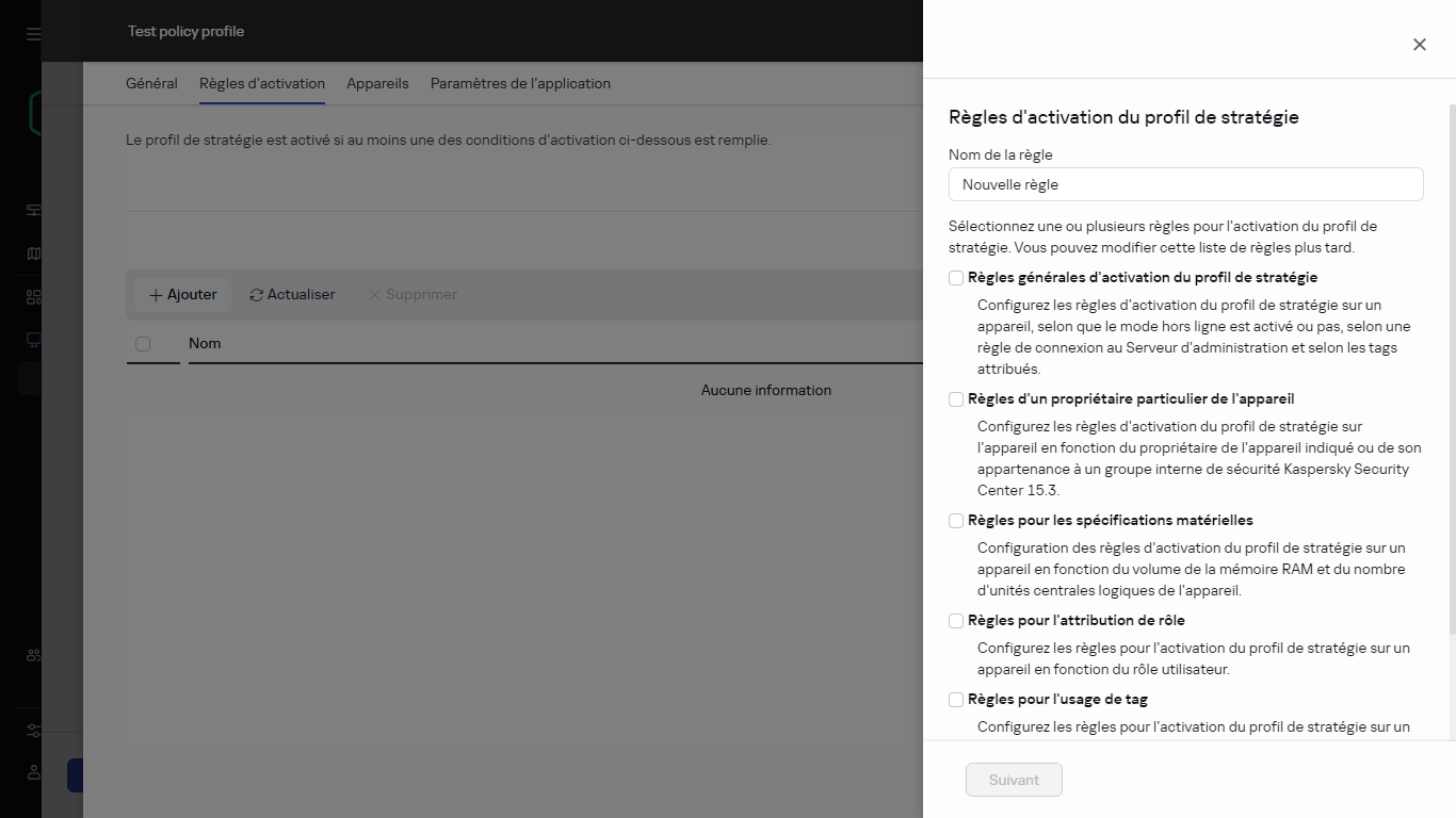 Sélection des règles d'activation du profil de stratégie dans l'onglet Règles d'activation.