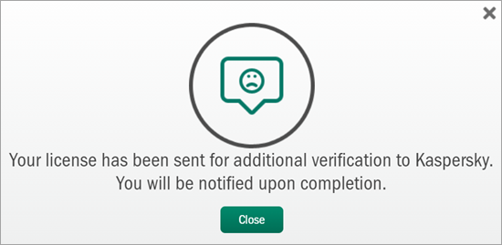 The notification about additional verification of a license